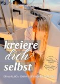 ebook: kreiere dich selbst