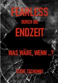 eBook: Fearless durch die Endzeit