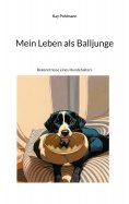 ebook: Mein Leben als Balljunge
