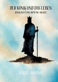 eBook: Der König und das Leben