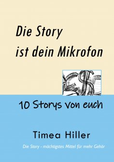 eBook: Die Story ist dein Mikrofon