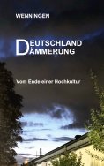 ebook: Deutschland Dämmerung