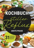 eBook: Kochbuch Stiller Reflux - Akute Phase