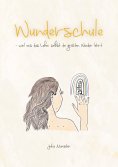 eBook: Wunderschule