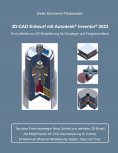 eBook: 3D-Cad Entwurf mit Autodesk Inventor