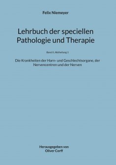 eBook: Lehrbuch der speciellen Pathologie und Therapie