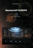 ebook: Raumschiff Europe 4
