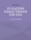 ebook: Zu Platons Dialog Timaios (31b-32a)