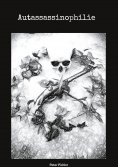 eBook: Autassassinophilie