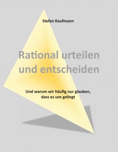 ebook: Rational urteilen und entscheiden