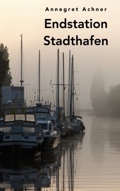 ebook: Endstation Stadthafen