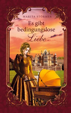 eBook: Es gibt bedingungslose Liebe