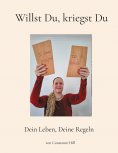 eBook: Willst Du, kriegst Du
