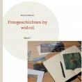 eBook: Fotogeschichten by widrol