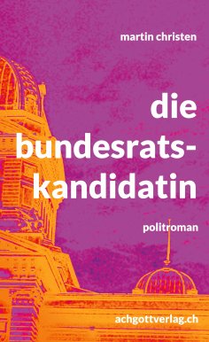 eBook: die bundesratskandidatin