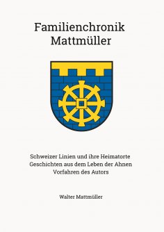 eBook: Familienchronik Mattmüller
