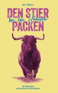 eBook: Den Stier bei den Hörnern packen