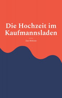 eBook: Die Hochzeit im Kaufmannsladen