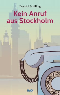 eBook: Kein Anruf aus Stockholm