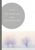 ebook: Im Schatten des Schneekindes