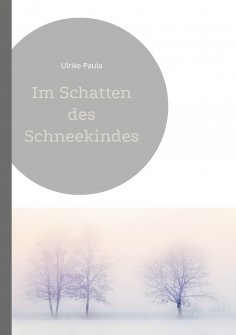ebook: Im Schatten des Schneekindes