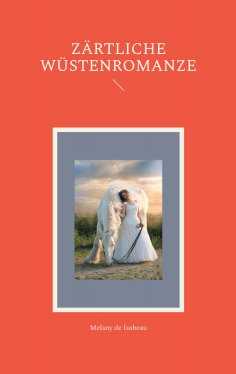 eBook: Zärtliche Wüstenromanze