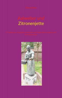 eBook: Aalweber und Zitronenjette