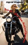 eBook: Sarah - Zeit zum Aus(auf)brechen