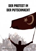 eBook: Der Protest in der Putschnacht