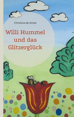 eBook: Willi Hummel und das Glitzerglück