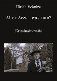 eBook: Alter Arzt - was nun?