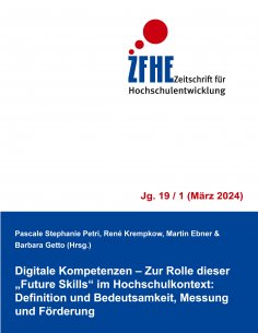 eBook: Digitale Kompetenzen - Zur Rolle dieser "Future Skills" im Hochschulkontext: Definition und Bedeutsa