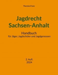 eBook: Jagdrecht Sachsen-Anhalt