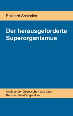 eBook: Der herausgeforderte Superorganismus