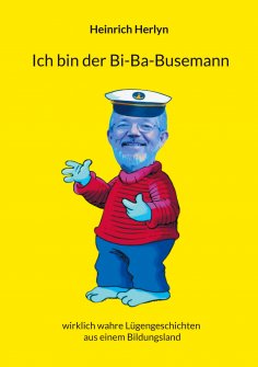 eBook: Ich bin der Bi-Ba-Busemann