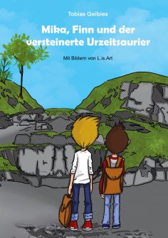 eBook: Mika, Finn und der versteinerte Urzeitsaurier