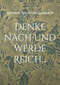 eBook: Denke nach und werde Reich...