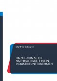 eBook: Einzug von mehr Nachhaltigkeit in ein Industrieunternehmen