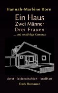 ebook: Ein Haus - Zwei Männer - Drei Frauen