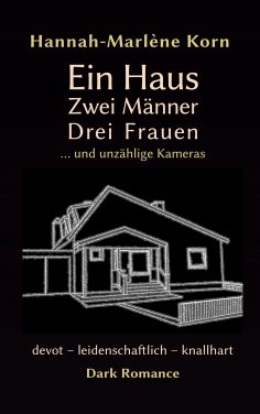ebook: Ein Haus - Zwei Männer - Drei Frauen