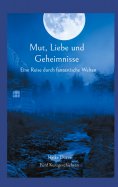 eBook: Mut, Liebe und Geheimnisse