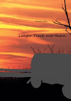 eBook: Langer Treck mit Hahn