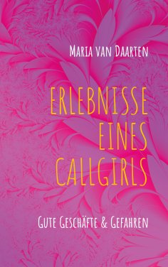 ebook: Erlebnisse eines Callgirls