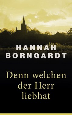 eBook: Denn welchen der Herr liebhat