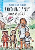 eBook: Coco und Andy treffen Wilhelm Tell