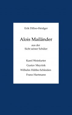 eBook: Alois Mailänder aus der Sicht seiner Schüler
