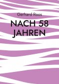 eBook: Nach 58 Jahren