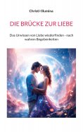 eBook: DIE BRÜCKE ZUR LIEBE