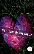 eBook: Mit dem Narbenherz