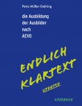 eBook: Die Ausbildung der Ausbilder nach AEVO - Endlich Klartext updated